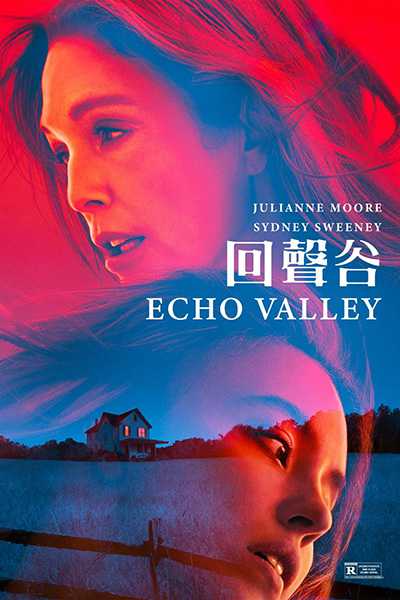 [美国R级惊悚电影][回声谷.回音谷.Echo Valley][2025][中文英文字幕][无删减版]1080P+2160P(4KHDR)迅雷磁力电驴种子BT下载百度云网盘在线观看